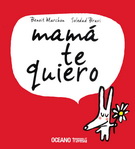 Mamá te quiero (Cajita con 5 libros)