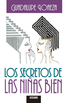 Secretos de las niñas bien, Los