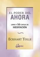 Poder del ahora, El. 50 cartas de meditación