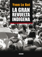 Gran revuelta indígena, La