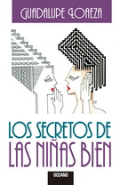 Secretos de las niñas bien, Los