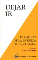 Dejar ir. El camino de la liberación