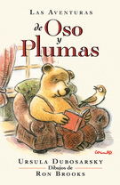 Aventuras de oso y plumas, Las