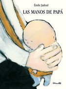 Manos de papá, Las