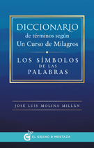 Diccionario de términos según Un Curso de Milagros