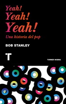 Yeah! Yeah! Yeah! Una historia del pop