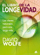 Libro de la longevidad, El. Las claves naturales para una larga vida