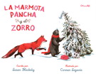 Marmota Pancha y el zorro, La