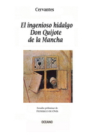 Ingenioso hidalgo Don Quijote de la Mancha, El