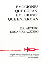 Emociones que curan, emociones que enferman