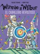 Winnie y Wilbur. El caballero revoltoso