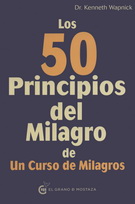 50 principios del milagro de Un curso de milagros, Los