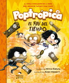 Poptrópica 4. El fin del tiempo