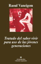 Tratado del saber vivir para uso de las jóvenes generaciones