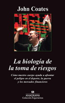 Biología de la toma de riesgos, La