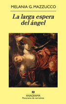 Larga espera del ángel, La