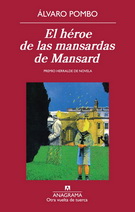 Héroe de las mansardas de Mansard, El