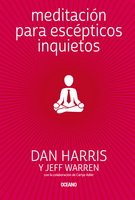 Meditación para escépticos inquietos