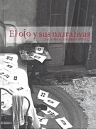 Ojo y sus narrativas, El. Cine surrealista desde México