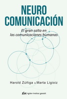 Neurocomunicación. El gran salto en las comunicaciones humanas