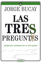 Tres preguntas, Las. ¿Quién soy? ¿Adónde voy? ¿Y con quién? (Tercera edición)