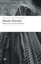 Martin Dressler. Historia de un soñador americano