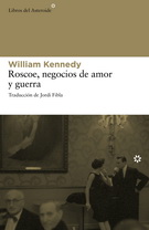 Roscoe, negocios de amor y guerra