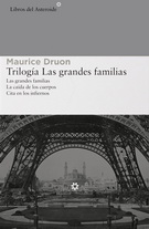 Trilogía Las grandes familias (Las grandes familias/La caída de los cuerpos/Cita en los infiernos)