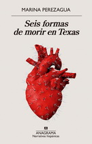 Seis formas de morir en Texas