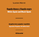 España blanca y España negra (3 volúmenes)