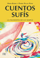 Cuentos sufís. La filosofía de lo simple