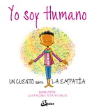 Yo soy humano. Un cuento sobre la empatía