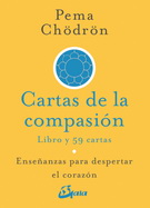 Cartas de la compasión. Enseñanzas para despertar el corazón (Libro y cartas)