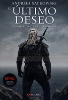 Saga de Geralt de Rivia 1. El último deseo (Nueva edición)