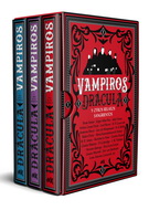 Vampiros. Drácula y otros relatos sangrientos (3 volúmenes)