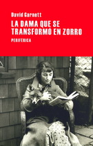 Dama que se transformó en zorro, La