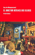 Doctor Héraclius Gloss, El