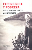 Experiencia y pobreza. Walter Benjamin en Ibiza