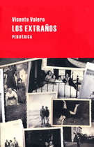 Extraños, Los