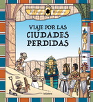 Viaje por las ciudades perdidas