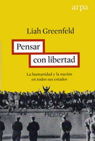 Pensar con libertad. La humanidad y la nación en todos sus estados