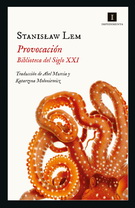 Provocación. Biblioteca del siglo XXI