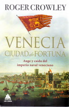 Venecia. Ciudad de fortuna