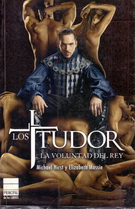 Tudor, Los. La voluntad del rey