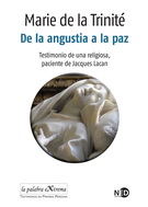 De la angustia a la paz. Testimonio de una religiosa, paciente de Jacques Lacan