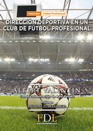 Dirección deportiva en un club de fútbol profesional