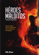 Héroes malditos