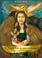 Ángeles y ancestros (Libro y cartas)