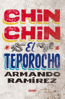 Chin Chin el teporocho (Nueva edición)