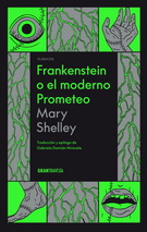 Frankenstein o el moderno Prometeo